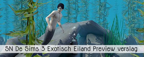 SN Preview: De Sims 3 Exotisch Eiland